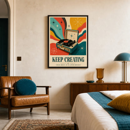 Keep Creating – Retro Vinyl Player Art Print