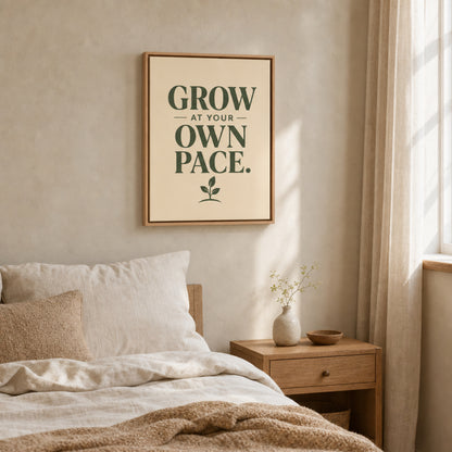 "Grow At Your Own Pace" Retro Quote Art Print