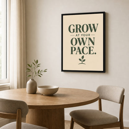 "Grow At Your Own Pace" Retro Quote Art Print