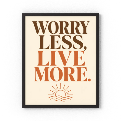 "Worry Less, Live More" Retro Sunset Art Print