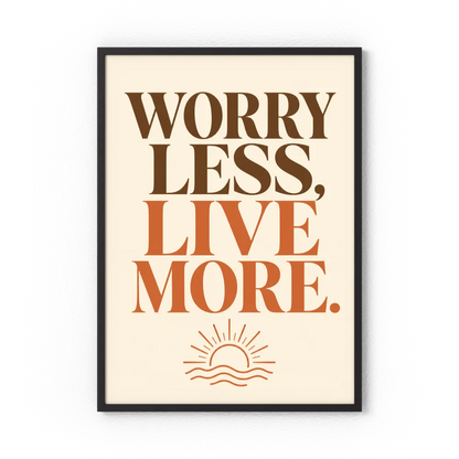 "Worry Less, Live More" Retro Sunset Art Print