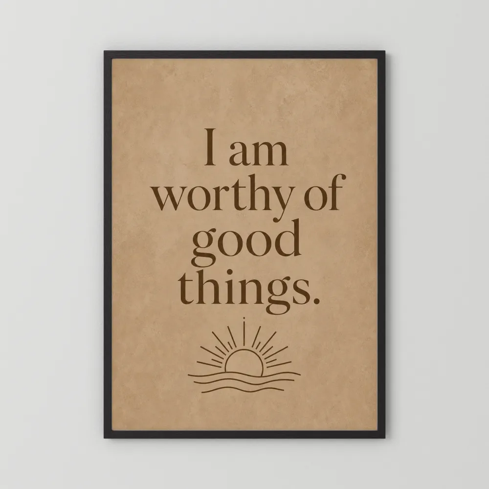 "I Am Worthy Of Good Things" Retro Affirmation Art Print