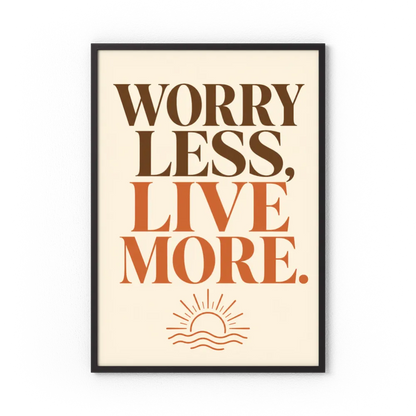 "Worry Less, Live More" Retro Sunset Art Print