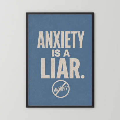 "Anxiety Is A Liar" Retro Typography Art Print