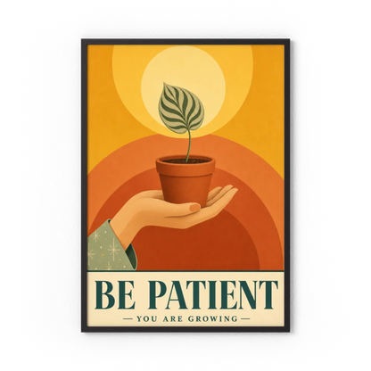 Be Patient – Retro Botanical Plant Art Print