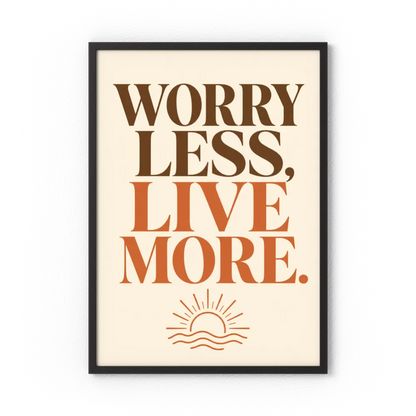 "Worry Less, Live More" Retro Sunset Art Print