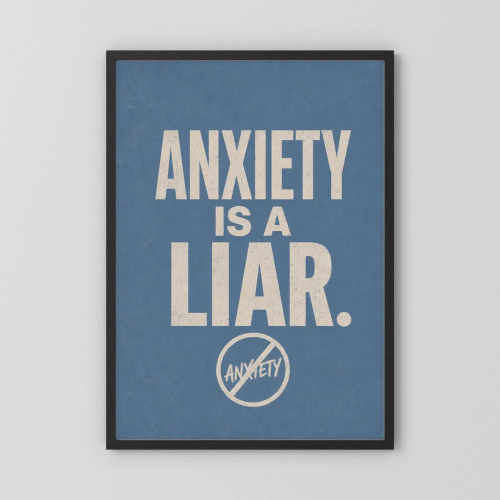 "Anxiety Is A Liar" Retro Typography Art Print