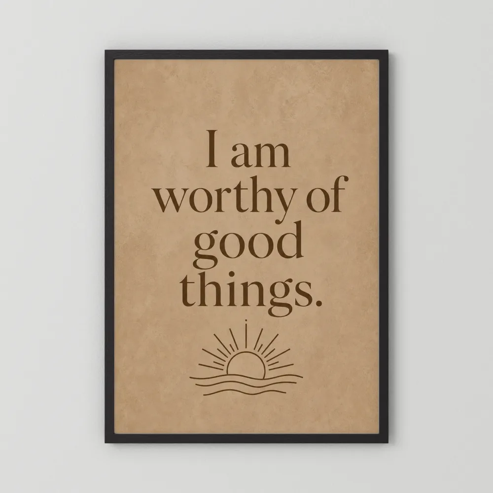 "I Am Worthy Of Good Things" Retro Affirmation Art Print