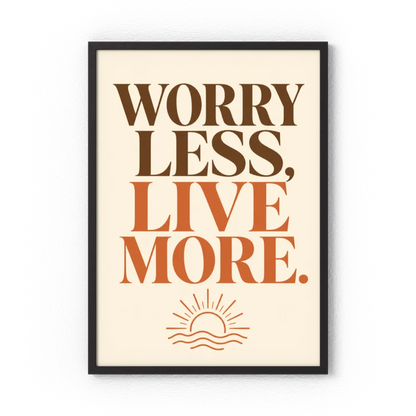 "Worry Less, Live More" Retro Sunset Art Print