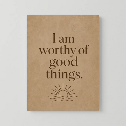 "I Am Worthy Of Good Things" Retro Affirmation Art Print