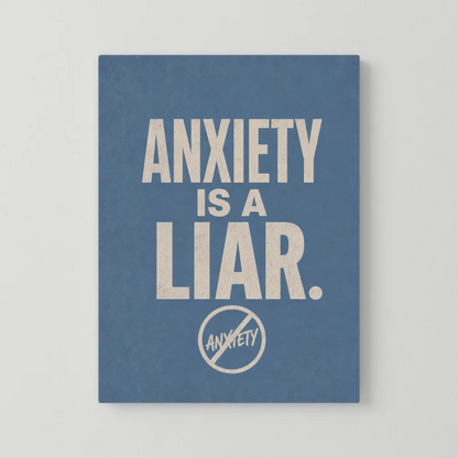 "Anxiety Is A Liar" Retro Typography Art Print