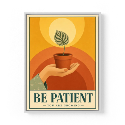 Be Patient – Retro Botanical Plant Art Print