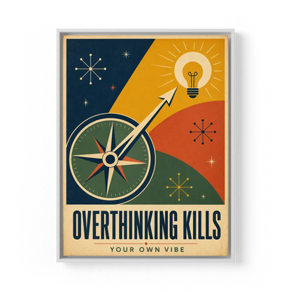 Overthinking Kills – Retro Compass & Idea Art Print
