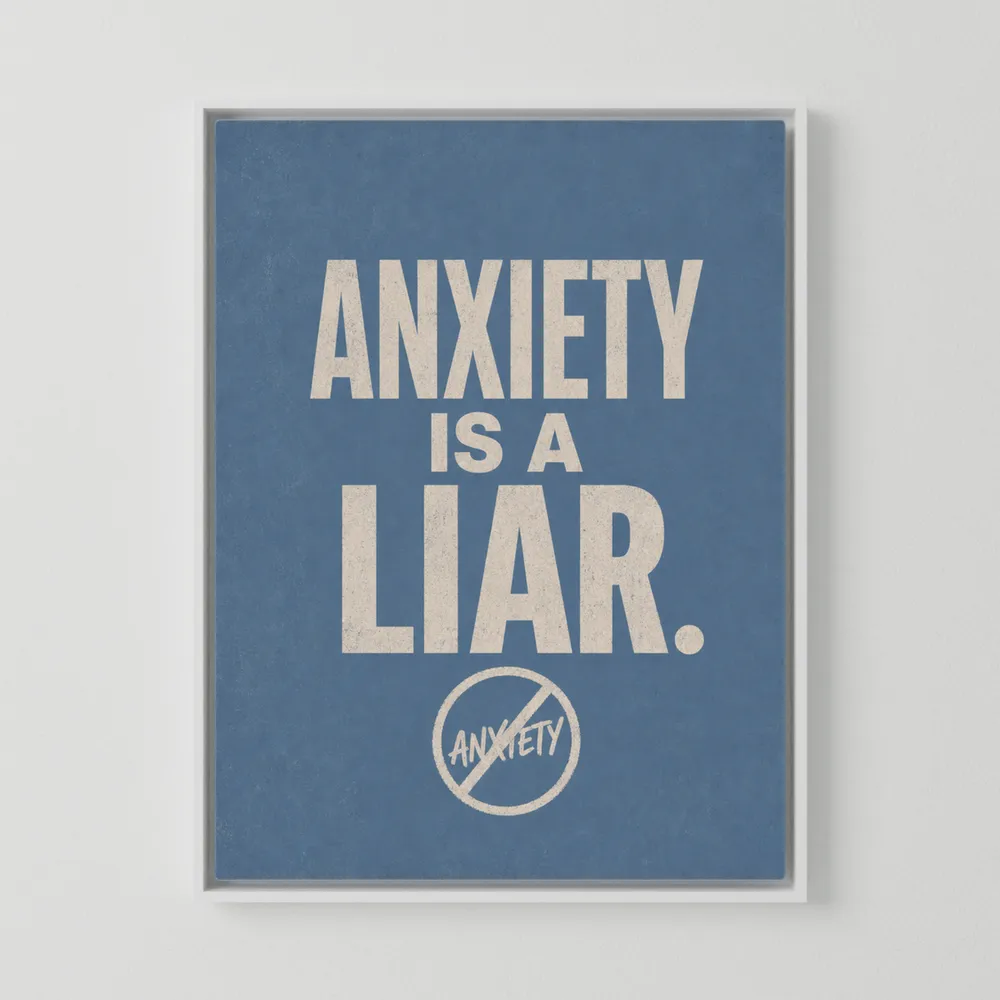 "Anxiety Is A Liar" Retro Typography Art Print