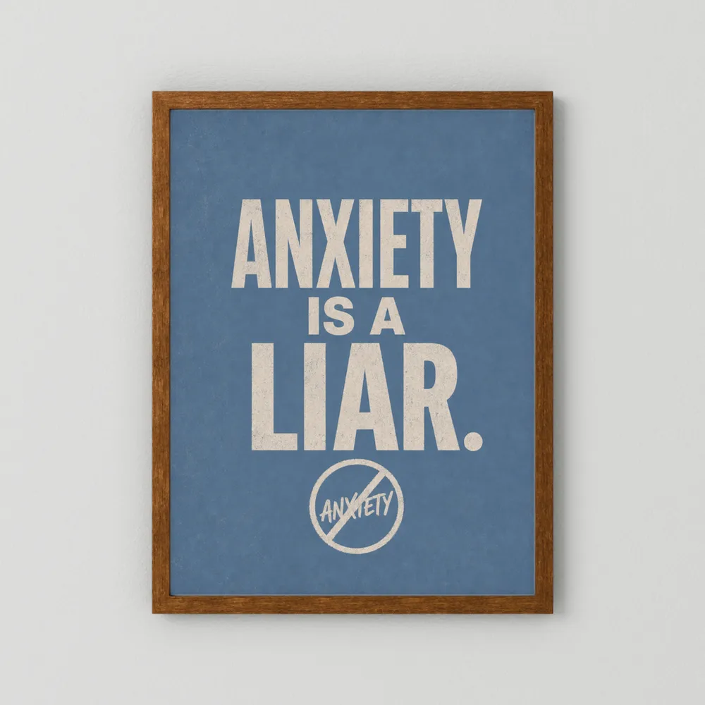 "Anxiety Is A Liar" Retro Typography Art Print
