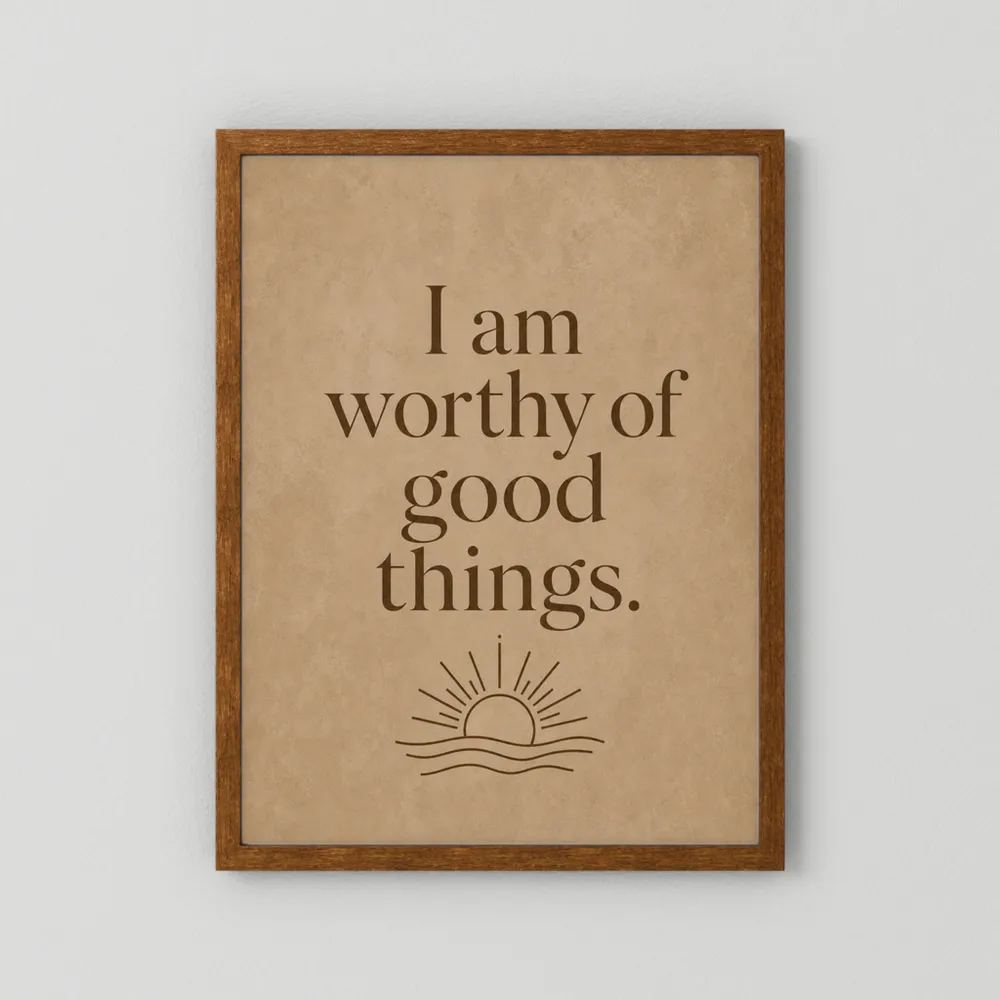 "I Am Worthy Of Good Things" Retro Affirmation Art Print