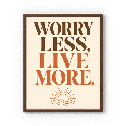 "Worry Less, Live More" Retro Sunset Art Print