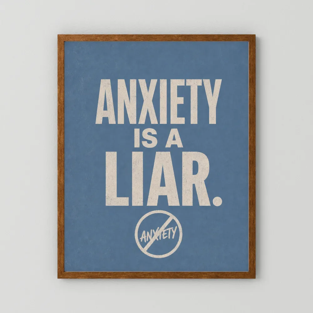 "Anxiety Is A Liar" Retro Typography Art Print