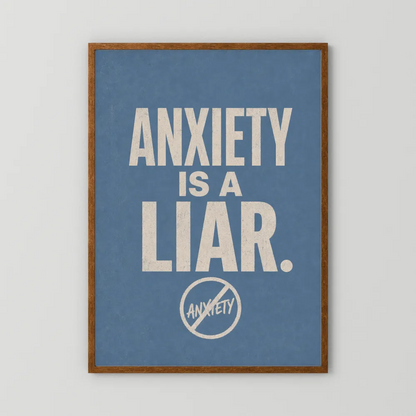 "Anxiety Is A Liar" Retro Typography Art Print