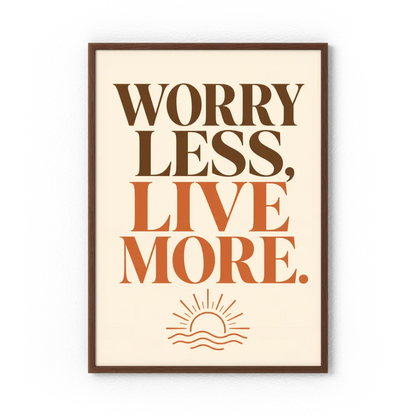 "Worry Less, Live More" Retro Sunset Art Print