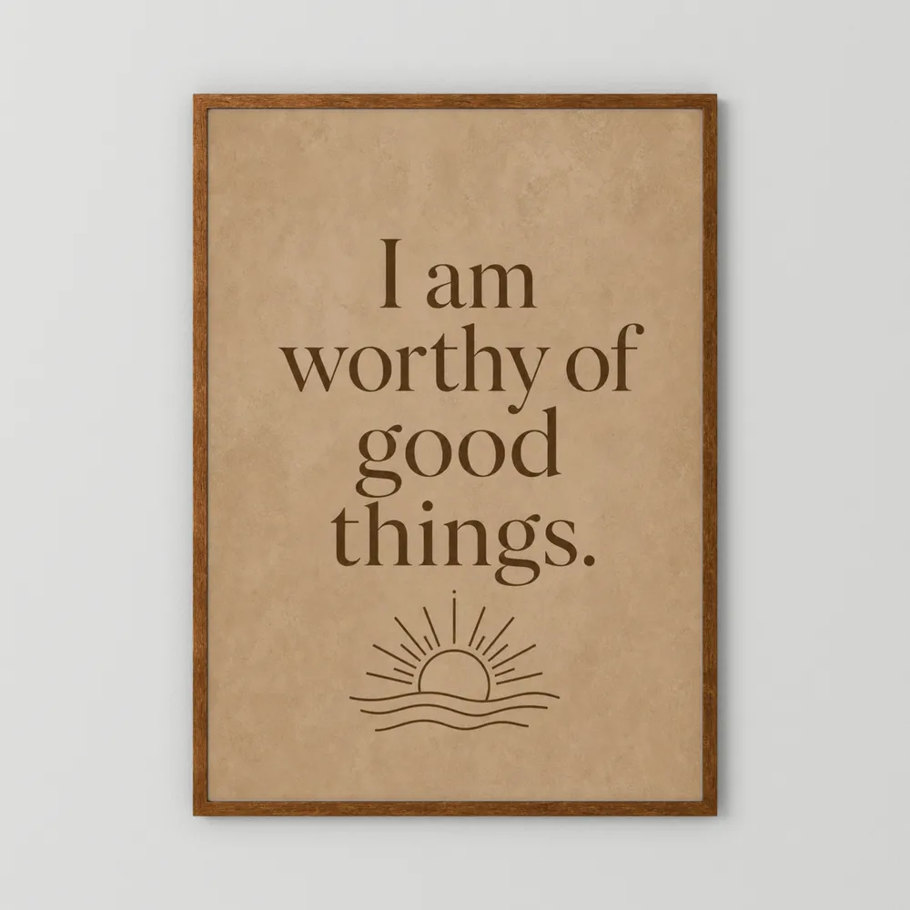 "I Am Worthy Of Good Things" Retro Affirmation Art Print