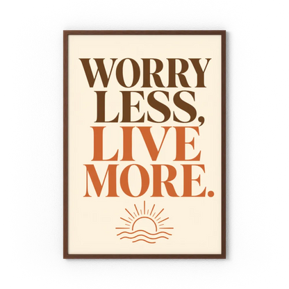 "Worry Less, Live More" Retro Sunset Art Print