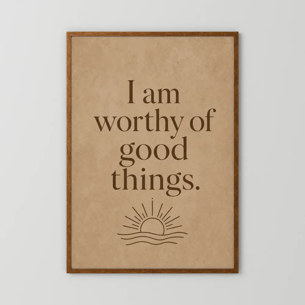 "I Am Worthy Of Good Things" Retro Affirmation Art Print