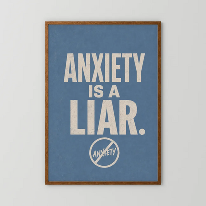 "Anxiety Is A Liar" Retro Typography Art Print