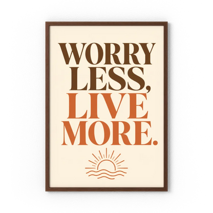 "Worry Less, Live More" Retro Sunset Art Print