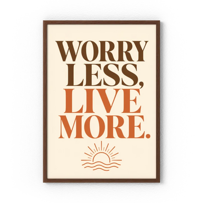 "Worry Less, Live More" Retro Sunset Art Print