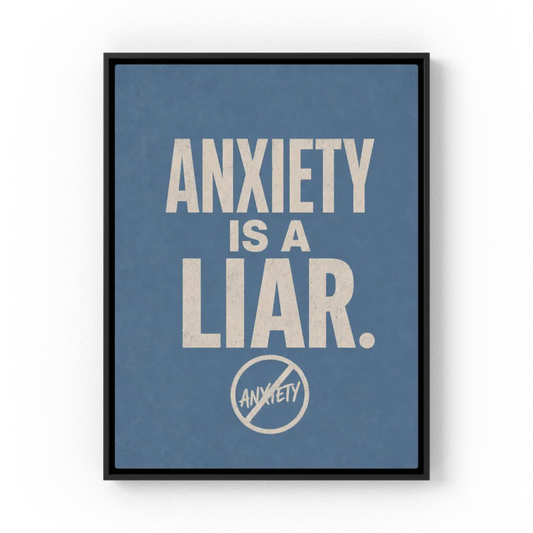 "Anxiety Is A Liar" Retro Typography Art Print