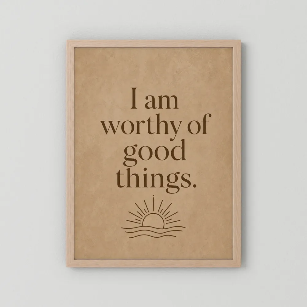 "I Am Worthy Of Good Things" Retro Affirmation Art Print