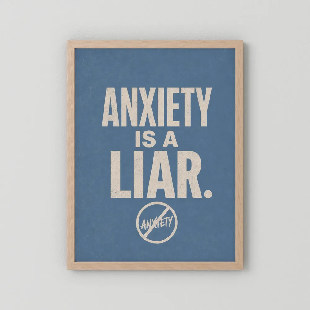 "Anxiety Is A Liar" Retro Typography Art Print