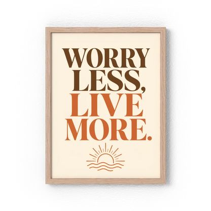 "Worry Less, Live More" Retro Sunset Art Print