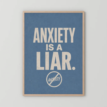"Anxiety Is A Liar" Retro Typography Art Print