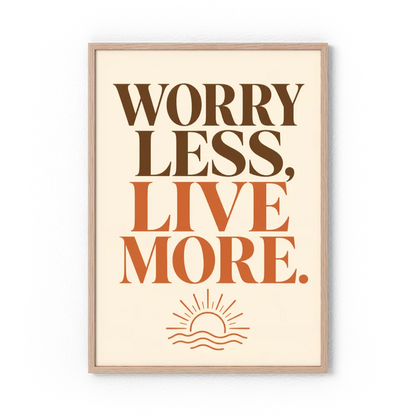 "Worry Less, Live More" Retro Sunset Art Print