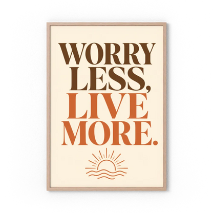 "Worry Less, Live More" Retro Sunset Art Print