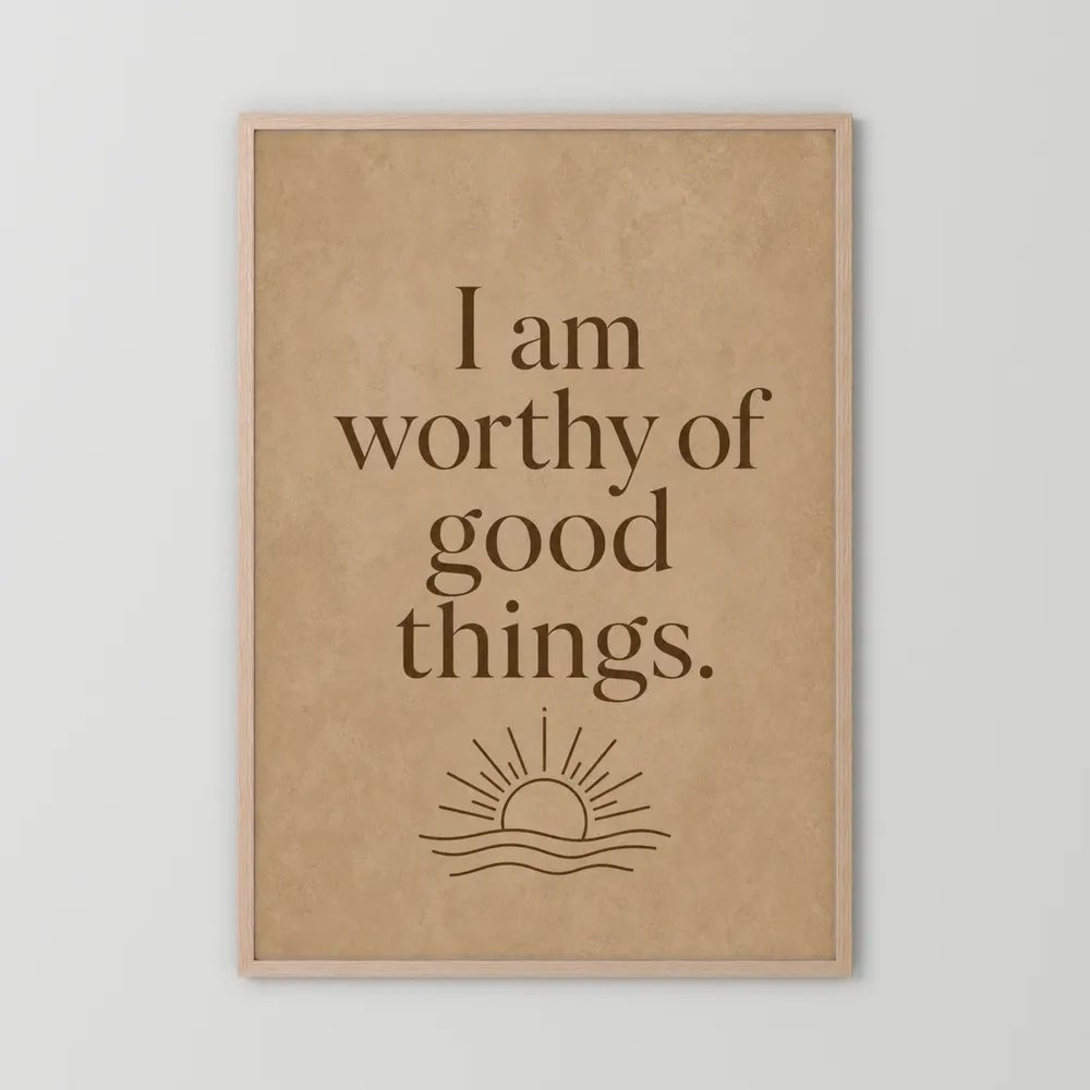 "I Am Worthy Of Good Things" Retro Affirmation Art Print