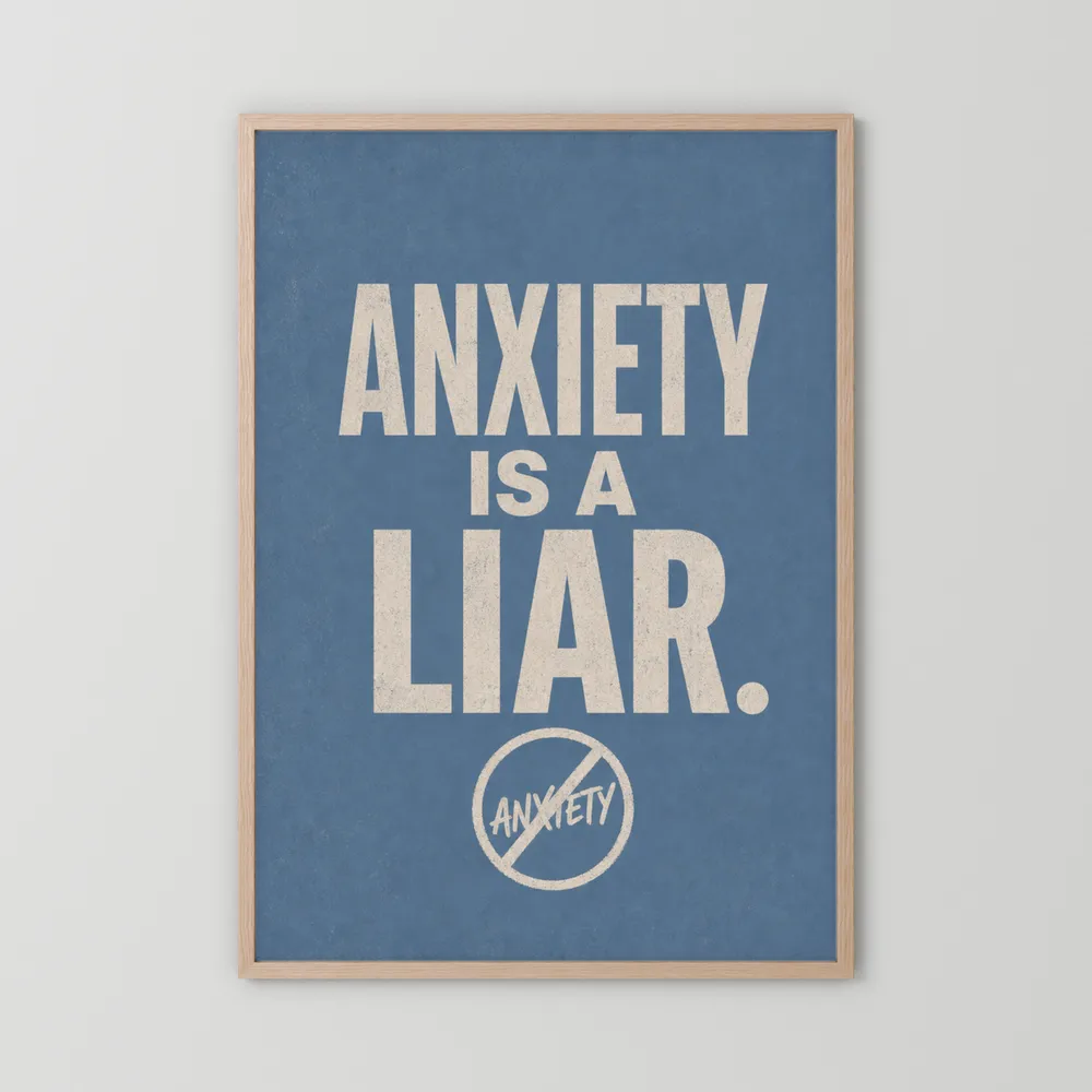 "Anxiety Is A Liar" Retro Typography Art Print