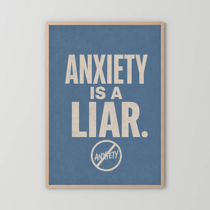 "Anxiety Is A Liar" Retro Typography Art Print