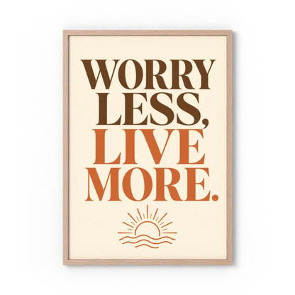 "Worry Less, Live More" Retro Sunset Art Print