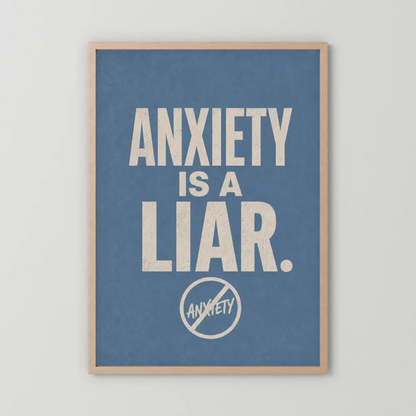 "Anxiety Is A Liar" Retro Typography Art Print