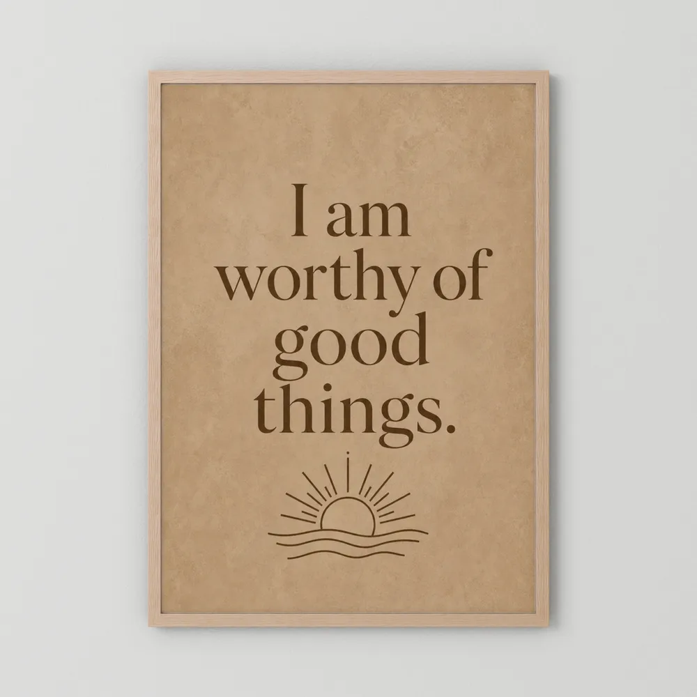 "I Am Worthy Of Good Things" Retro Affirmation Art Print