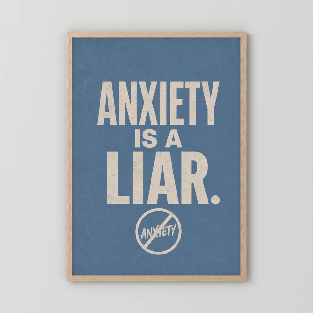 "Anxiety Is A Liar" Retro Typography Art Print