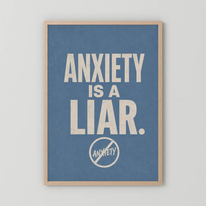 "Anxiety Is A Liar" Retro Typography Art Print