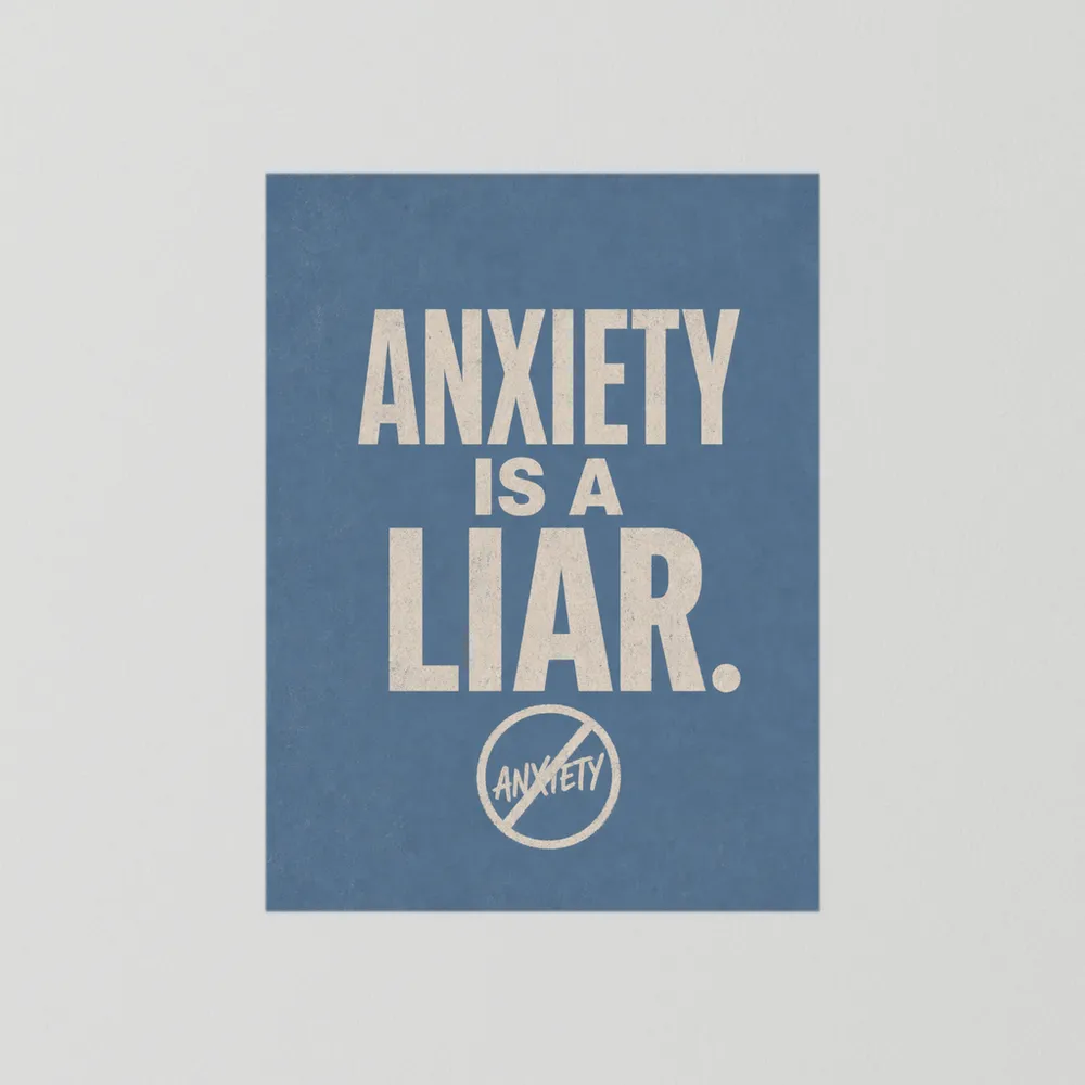 "Anxiety Is A Liar" Retro Typography Art Print