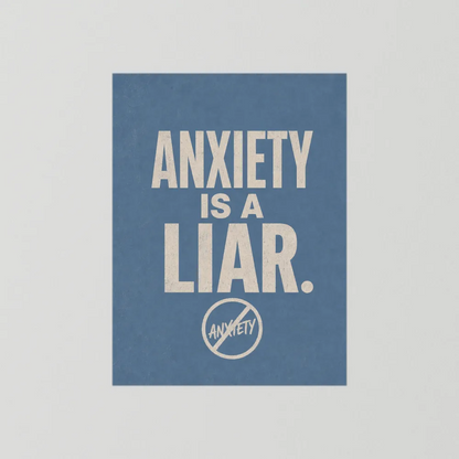 "Anxiety Is A Liar" Retro Typography Art Print
