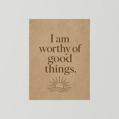 "I Am Worthy Of Good Things" Retro Affirmation Art Print