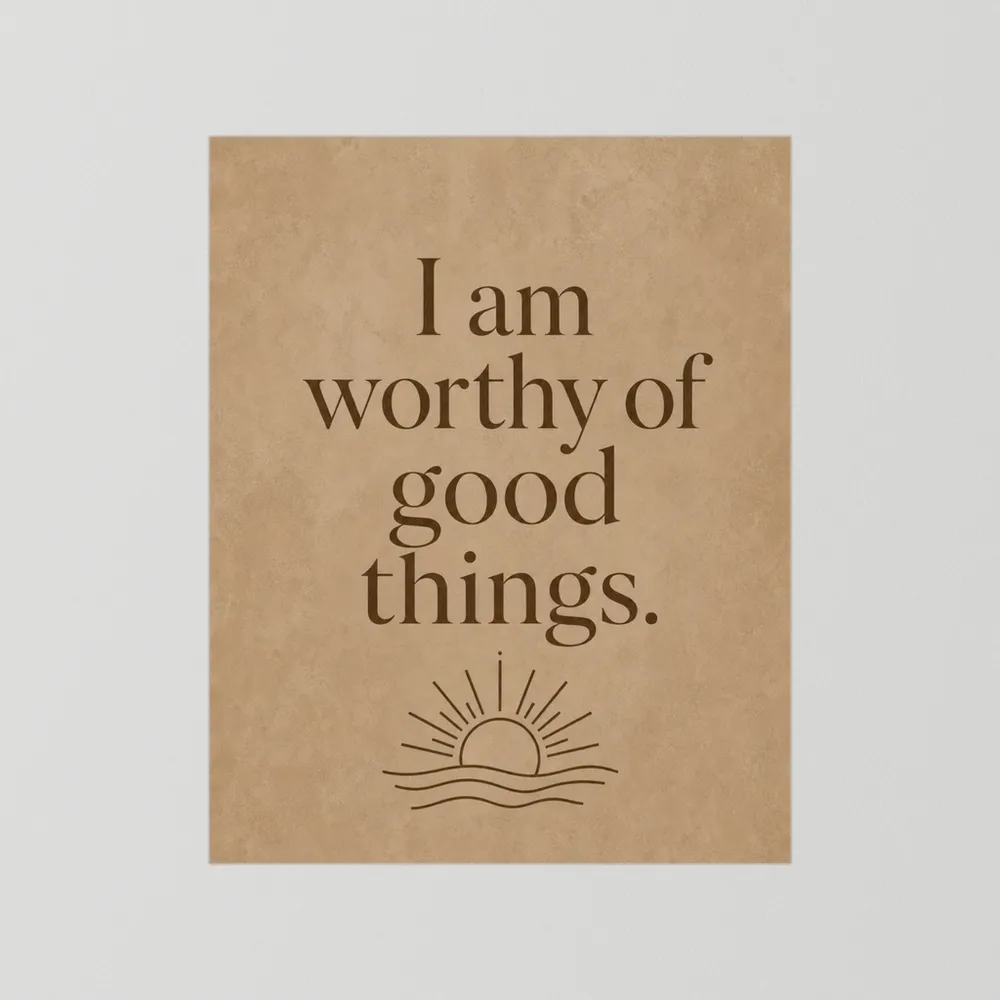 "I Am Worthy Of Good Things" Retro Affirmation Art Print
