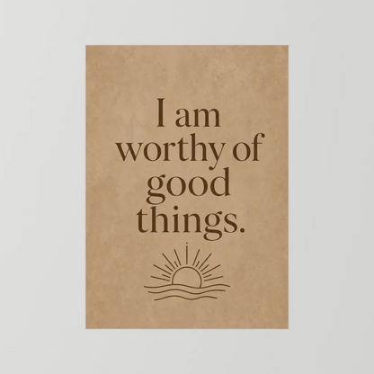 "I Am Worthy Of Good Things" Retro Affirmation Art Print